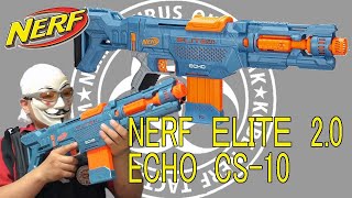 神ナフチャンネル　Vol.4「NERF  ELITE  ECHO CS-10」