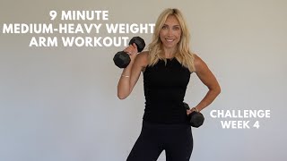 9 MINUTE ARM WORKOUT- Week 4 AWC