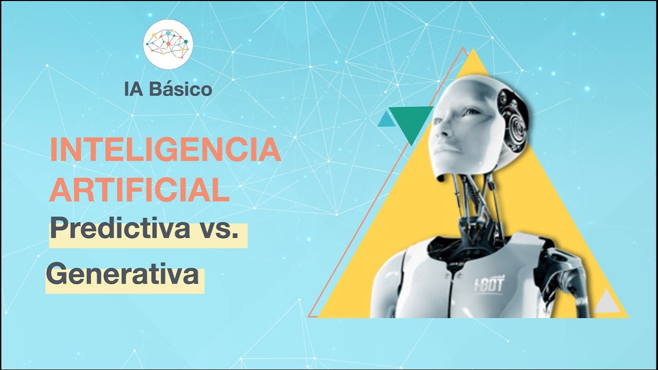 INTELIGENCIA ARTIFICIAL PREDICTIVA VS. GENERATIVA | IA Básico ...