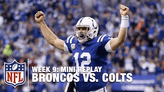 Broncos vs. Colts (Week 9) | Andrew Luck vs. Peyton Manning Mini Replay | NFL