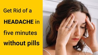 How to Get Rid of a Headache in Five Minutes Without Pills #headache #acupressure #reflexology