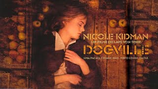 Dogville (2003) | Trailer [Legendado]