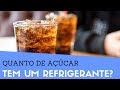 Quanto de Açúcar Tem Um Refrigerante? Quanto de açúcar tem um copo de refrigerante?  Lata? Faz Mal?