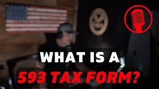 What Is A 593 Tax Form? 🤔