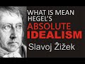 Slavoj Žižek# what is mean hegel's absolute idealism#emancipation   is communism