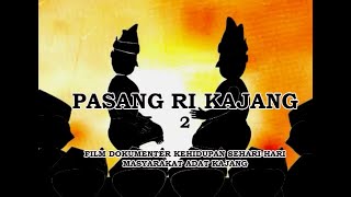 Pasang ri Kajang 2