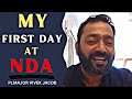 MY FIRST DAY AT NDA 😱 | MAJOR VIVEK JACOB | 9&11 PARA SF