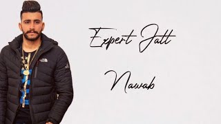 Expert Jatt Song Lyrics NAWAb, Mistabaaz Punjabi Song  | Supert Hit Song  | Juke Dock|