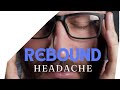 Breaking the Cycle: Rebound Headaches Explained