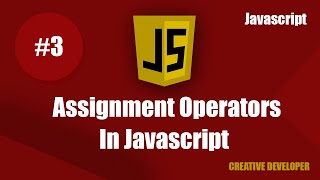 Assignment operators in javascript || Javascript assignment operators || Javascript || Course