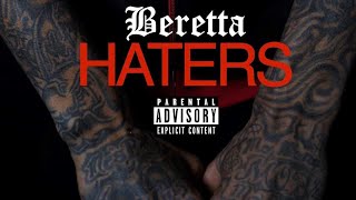 Haters - Beretta (Official Video)