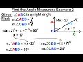 Geometry - Ch. 1: Basic Concepts (21 of 49) Find the Angle Measures=?: Example 2