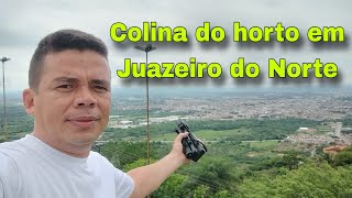 Colina do Horto em Juazeiro do norte dois dias antes da ro0maria das candeias