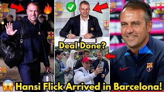 🚨URGENT! HANSI FLICK HAS JUST ARRIVED IN BARCELONA TO REPLACE XAVI! BARCELONA NEWS TODAY!