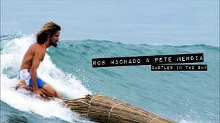 Rob Machado in CASTLES IN THE SKY (The Momentum Files)