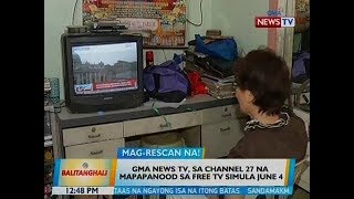 BT: GMA News TV, sa channel 27 na mapapanood sa free TV simula June 4