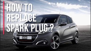 How to replace spark plug | Peugeot puretech 1.2 2008,208 | Complete guide