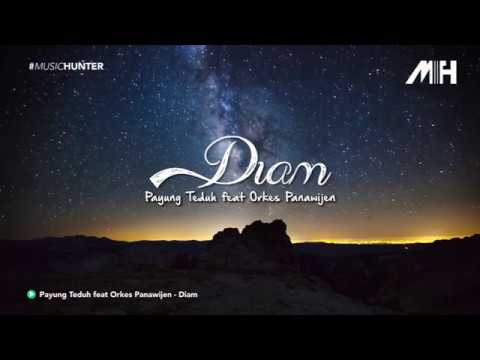Payung Teduh - Diam (feat. Orkes Panawijen) Payung Teduh - Diam (feat. Orkes Panawijen)