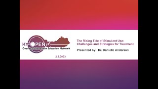 KY-OPEN, February 2nd, The Rising Tide of Stimulant Use