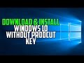 How To: Download & Install Windows 10 Pro w/ ISO File Without Product Key