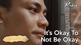 Mahen - It's Okay To Not Be Okay