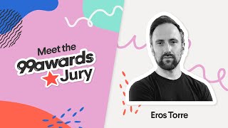 Meet Eros Torre - judging Best Packaging Design in the 2021 99awards