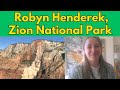 Discussion with Robyn Henderek, Zion National Park: Formative Experiences And Project Diversity