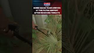 Bihar: Bomb Squad Team Launches Search Operation At Patna Airport After Receiving Threat Calls