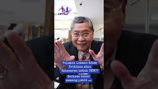 Polemik Lokman Adam: Kritikan atau Kebenaran untuk UMNO?