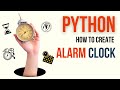 Python Destinations #6: Alarm Clock on Python (Tkinter)