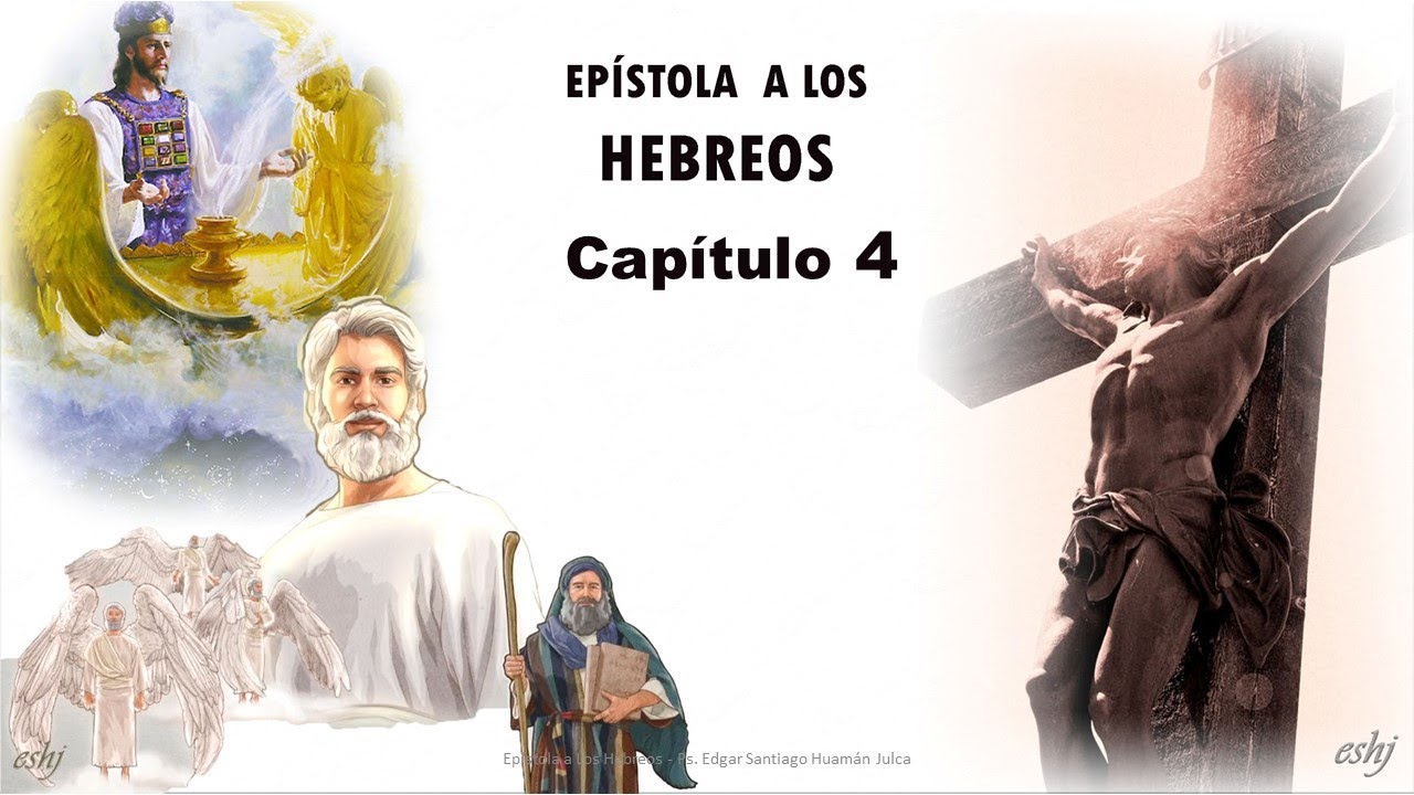 EPÍSTOLA A LOS HEBREOS CAPÍTULO 4 - La Biblia - YouTube