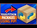 Install Your Own Python Packages Using pip - The easy way!