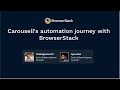 [Webinar] Carousell's automation journey with BrowserStack