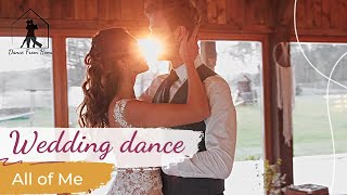 All of Me - John Legend 💓 Wedding Dance ONLINE | First Dance Choreography