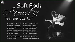 Best Acoustic Soft Rock Songs | Greatest Hits Soft Rock Of 70s 80s 90s