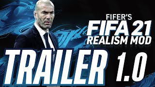 FIFER's FIFA 21 REALISM MOD 1.0 TRAILER! BIGGEST MOD EVER!