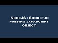 NodeJS : Socket.io passing javascript object