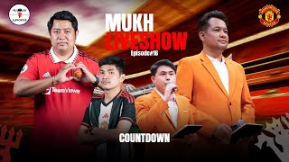 MUKH liveshow រដូវកាលទី២ ep#16