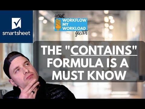 Smartsheet CONTAINS Formula – A Formula You Need to Know!