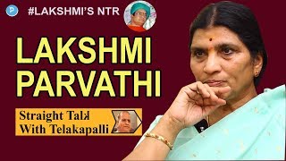 NTR's Wife Lakshmi Parvathi Exclusive Interview | Straight Talk with Telakapalli | Lakshmi's NTR