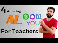 Four amazing AI tools for teachers || Best free AI tools for teaching