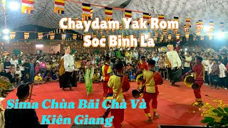 SBL- Chaydam Yak Rom Soc Binh La - Tại Chùa Bãi Chà Và Kiên Giang Qua Tải Xem Chaydam