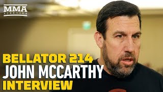 John McCarthy Breaks Down Bellator 214, Cejudo vs. Dillashaw Stoppage at UFC Brooklyn