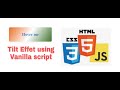 Tilt effect using Vanilla-tilt.js | HTML | CSS