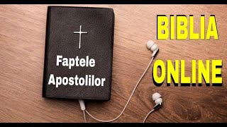 🎙🎚BIBLIA AUDIO DRAMATIZATA - Cartea Faptele Apostolilor- Sfanta Evanghelie