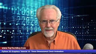 Python 3D Graphics Tutorial 15: Three Dimensional Clock Animation