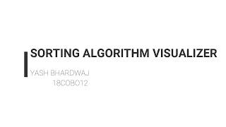 SORTING ALGORITHM SIMULATOR | SOFTWARE DESIGN PROJECT