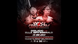 ELLA SPITZGERALD vs 2 SLICC | Hosted By DOA of THE KONTROL ROOM | WAR READY 4 (DEATH B4 DISHONOR)