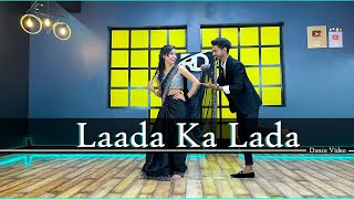 Laada Ka Lada | Haye re mere jigar ke challe | Dance Video | Choreography  By Sanjay Maurya