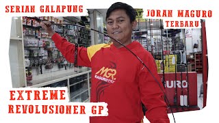 Maguro Extreme Revolusioner GP | Desain Terbaru Joran Galapung